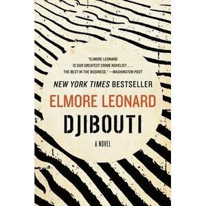 Djibouti -- Elmore Leonard